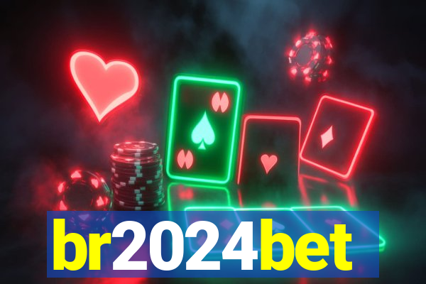 br2024bet