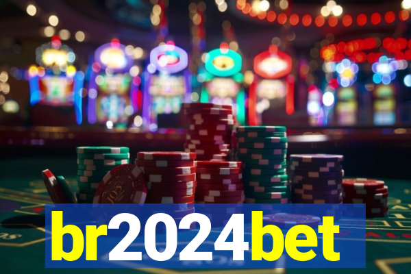 br2024bet