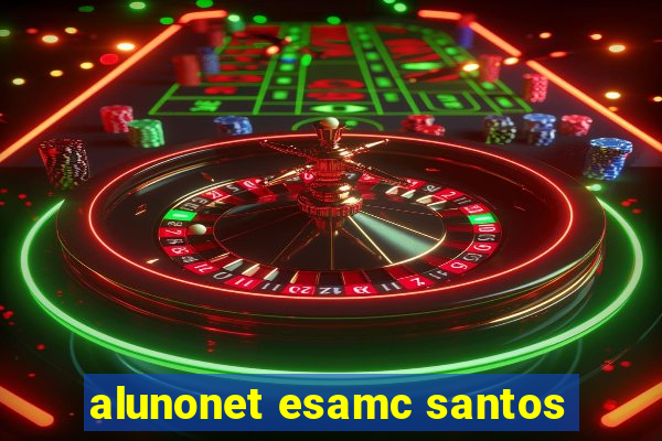 alunonet esamc santos