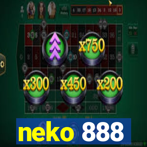 neko 888