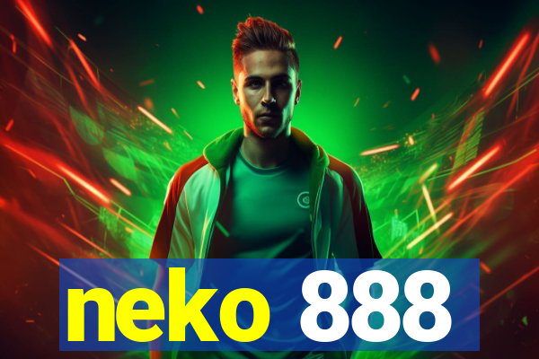 neko 888