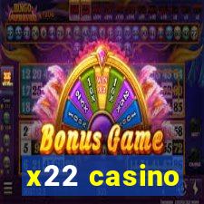 x22 casino