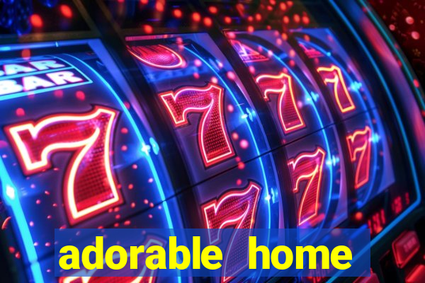 adorable home quanto tempo demora para voltar do trabalho