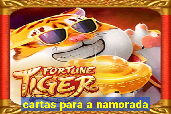 cartas para a namorada