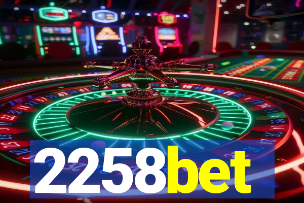 2258bet