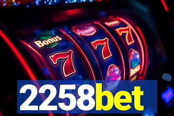 2258bet