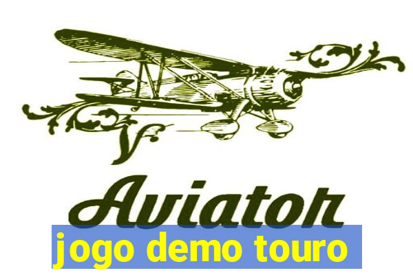 jogo demo touro
