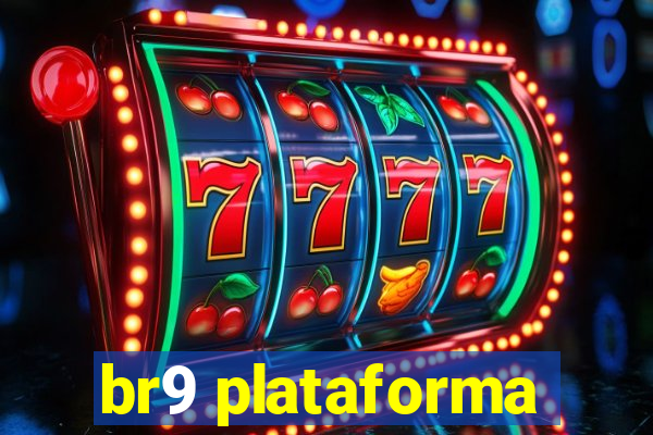 br9 plataforma