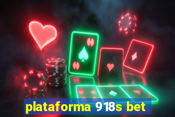 plataforma 918s bet