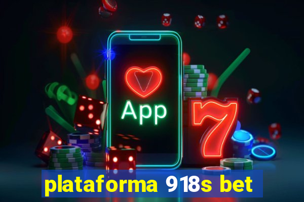 plataforma 918s bet
