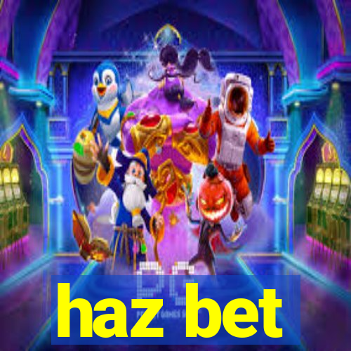 haz bet