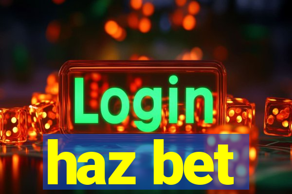haz bet