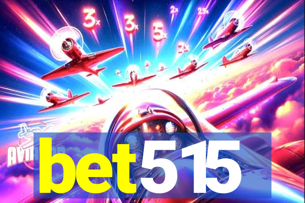 bet515