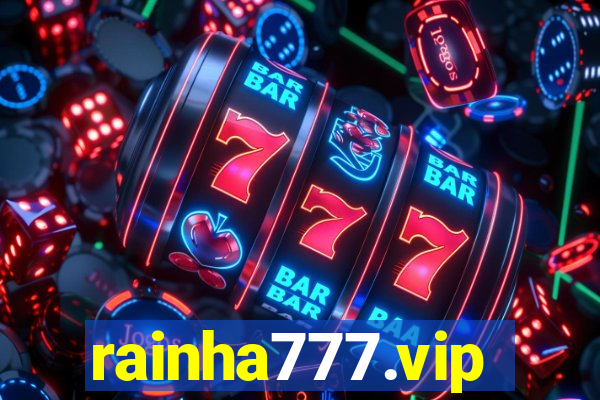 rainha777.vip