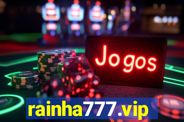 rainha777.vip