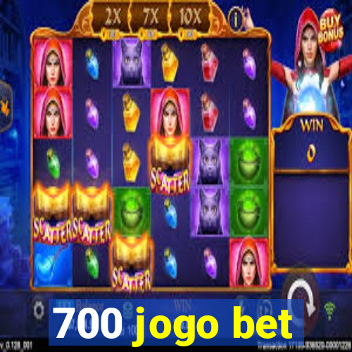 700 jogo bet
