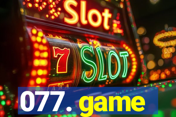 077. game
