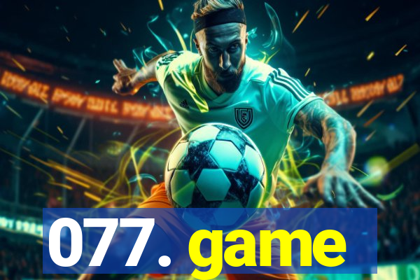 077. game