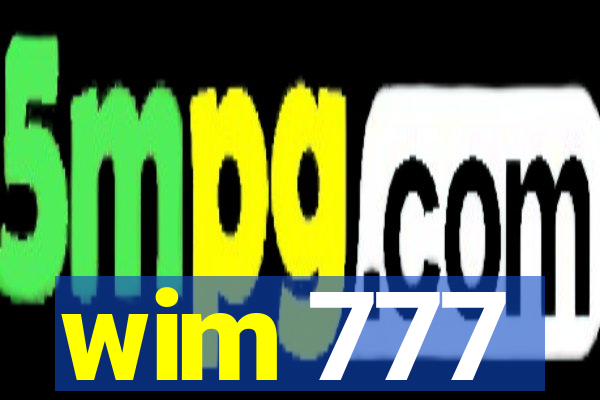 wim 777
