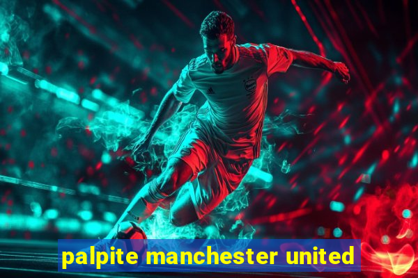 palpite manchester united