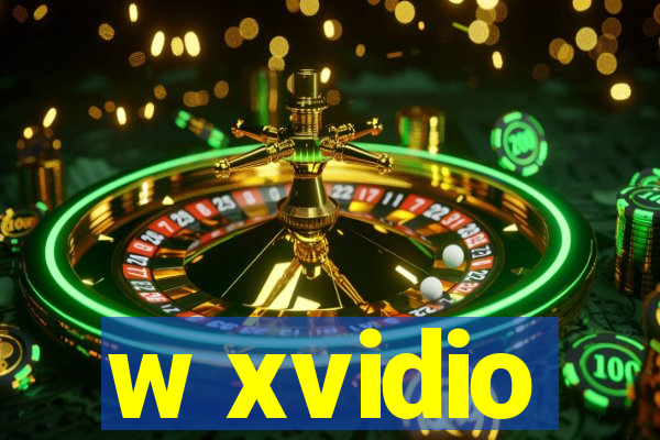 w xvidio