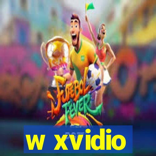 w xvidio