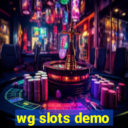 wg slots demo