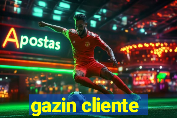 gazin cliente