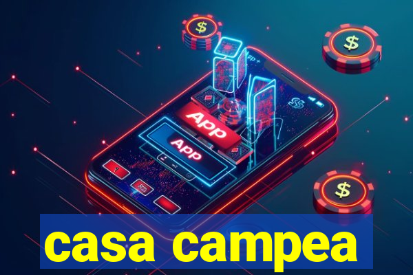 casa campea