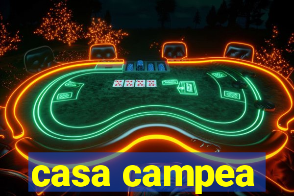 casa campea
