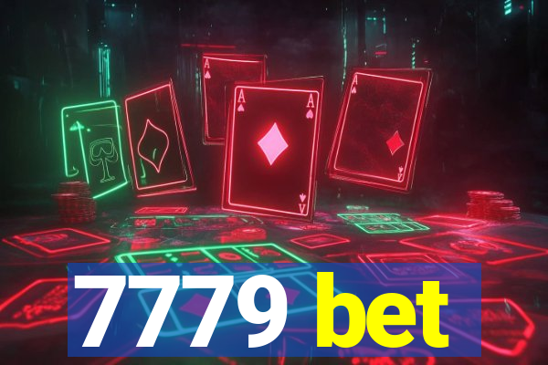 7779 bet