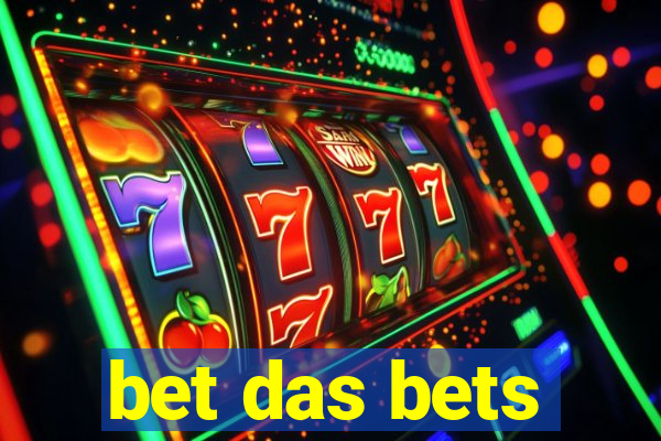 bet das bets