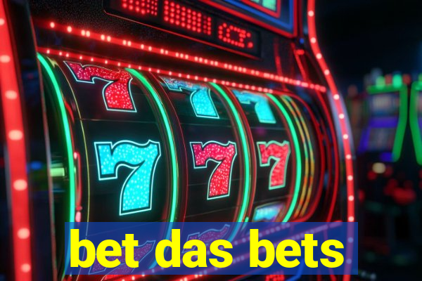 bet das bets