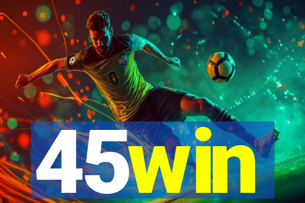 45win