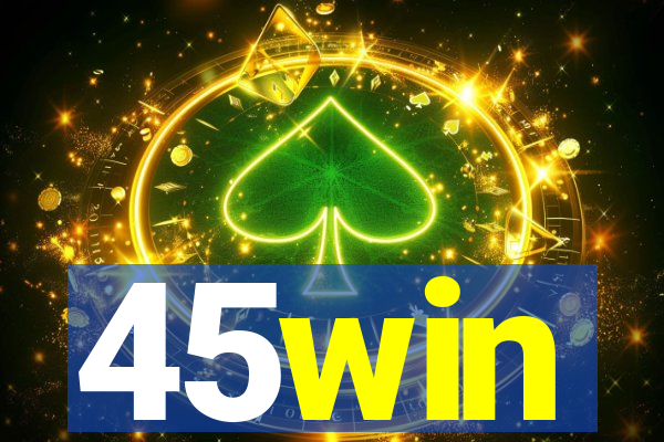 45win