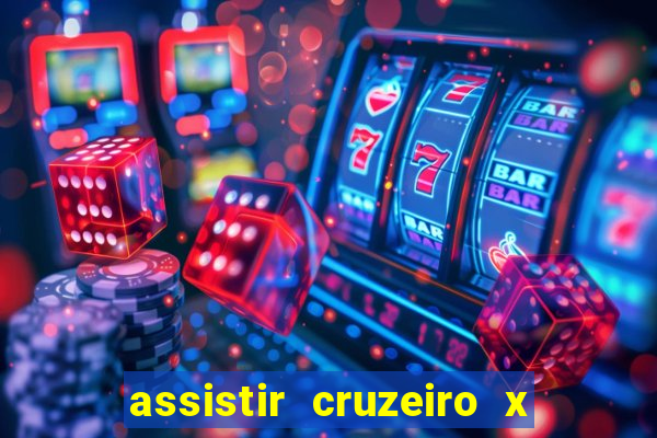 assistir cruzeiro x flamengo multicanais