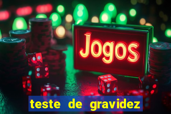 teste de gravidez positivo pdf