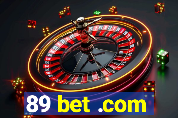 89 bet .com