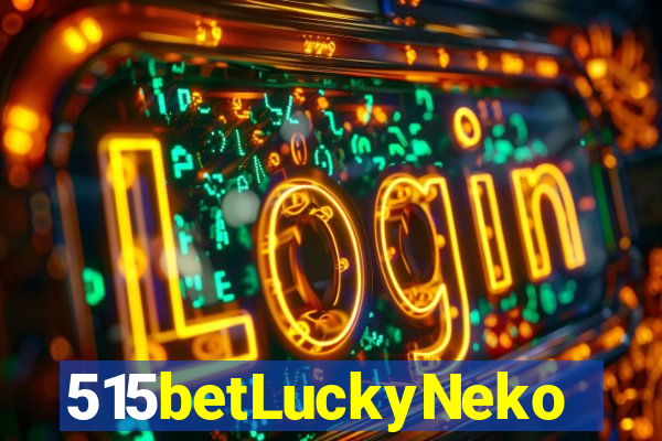515betLuckyNeko