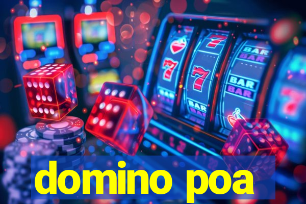 domino poa