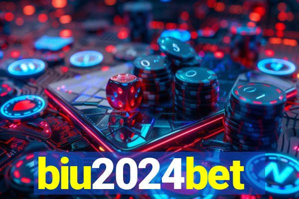 biu2024bet