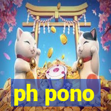 ph pono