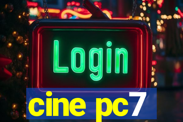 cine pc7