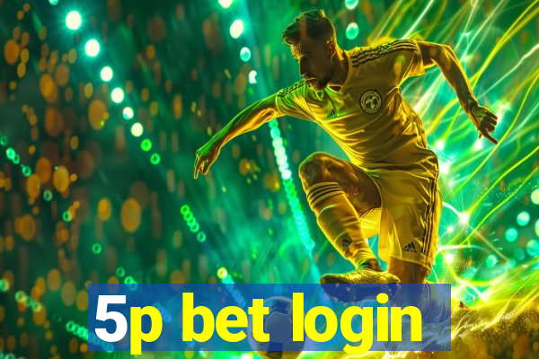 5p bet login