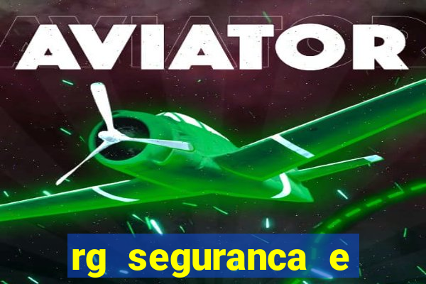 rg seguranca e vigilancia ltda porto velho