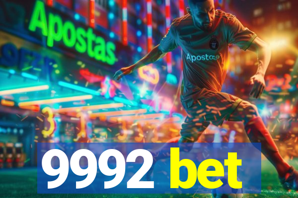 9992 bet