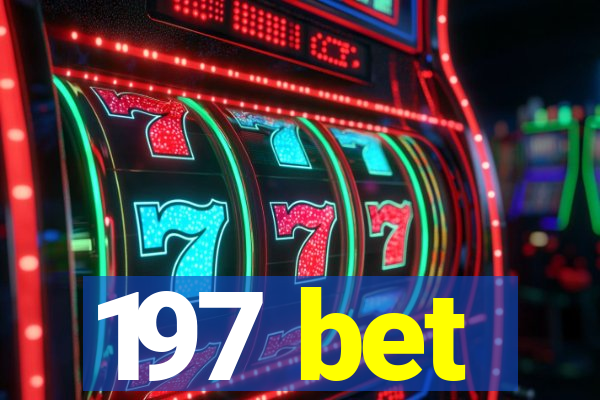 197 bet