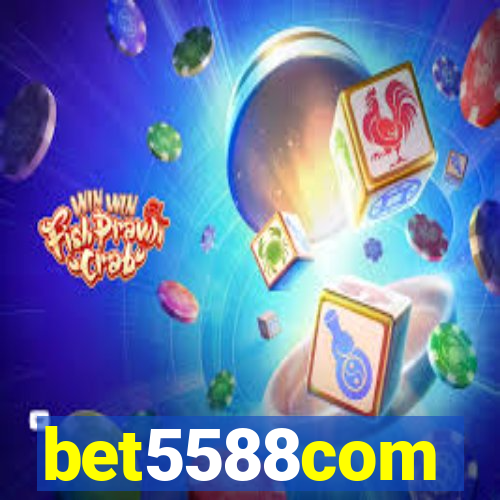 bet5588com