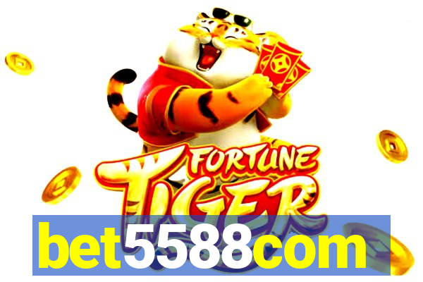 bet5588com