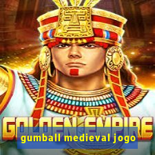 gumball medieval jogo